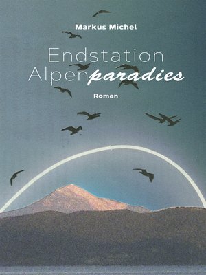 cover image of Endstation Alpenparadies